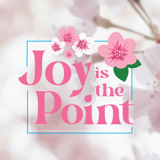 Joy Is The Point Collaboration