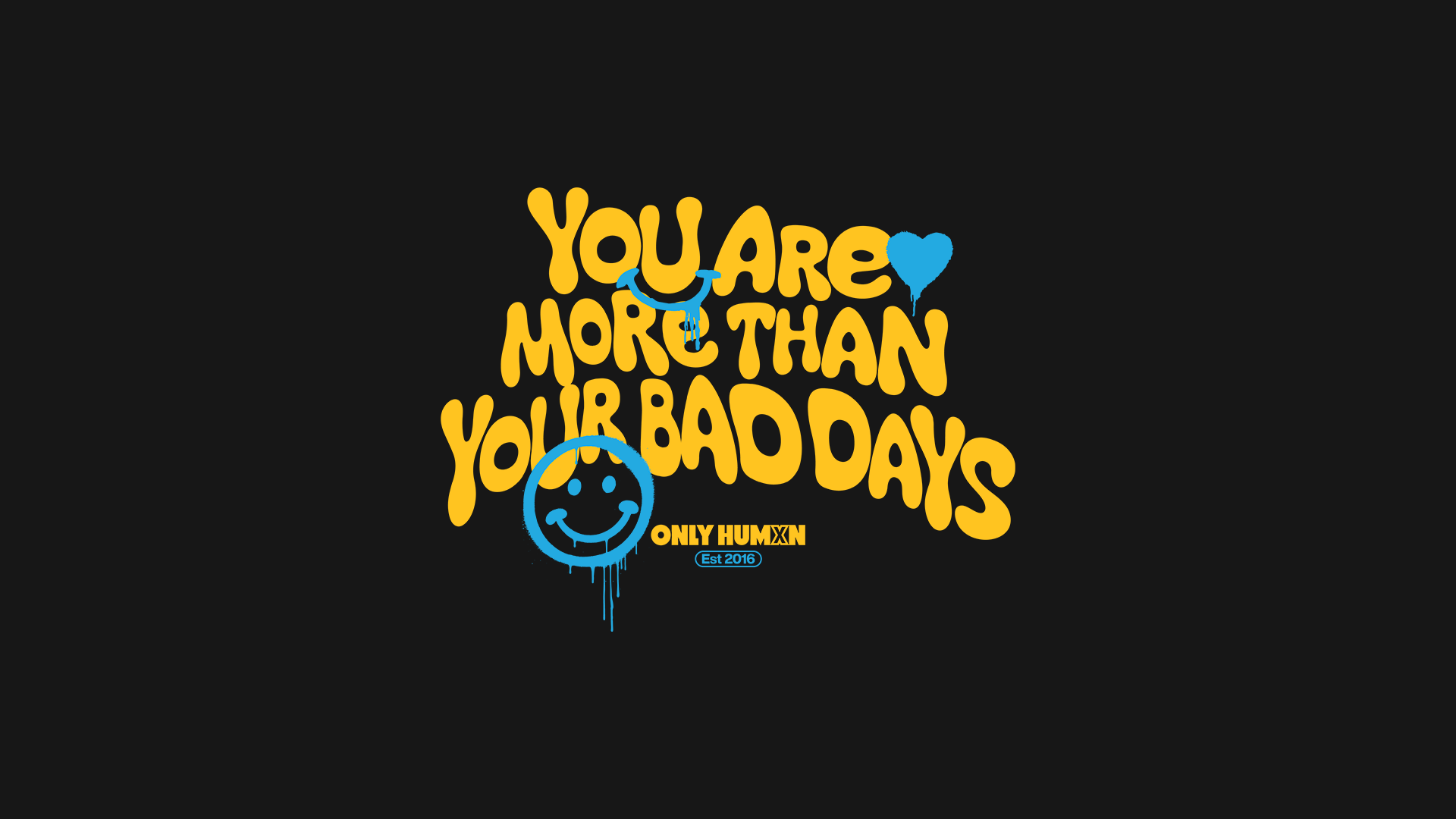 You Are More Than Your Bad Days