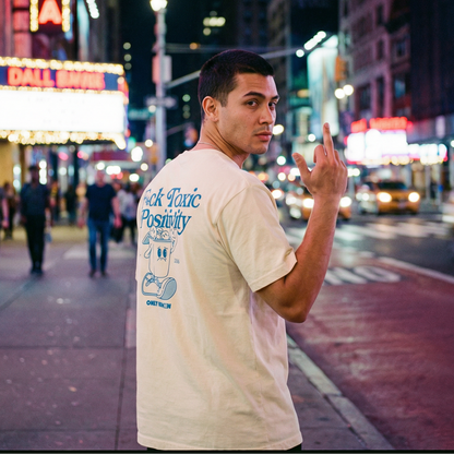 F*ck Toxic Positivity Tee