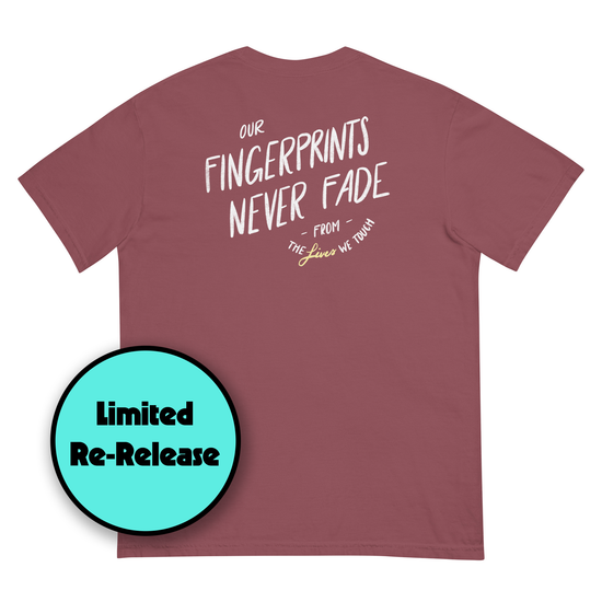 Stay; Fingerprints Never Fade Tee