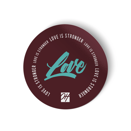 Love Is Stronger Sticker - Only Human