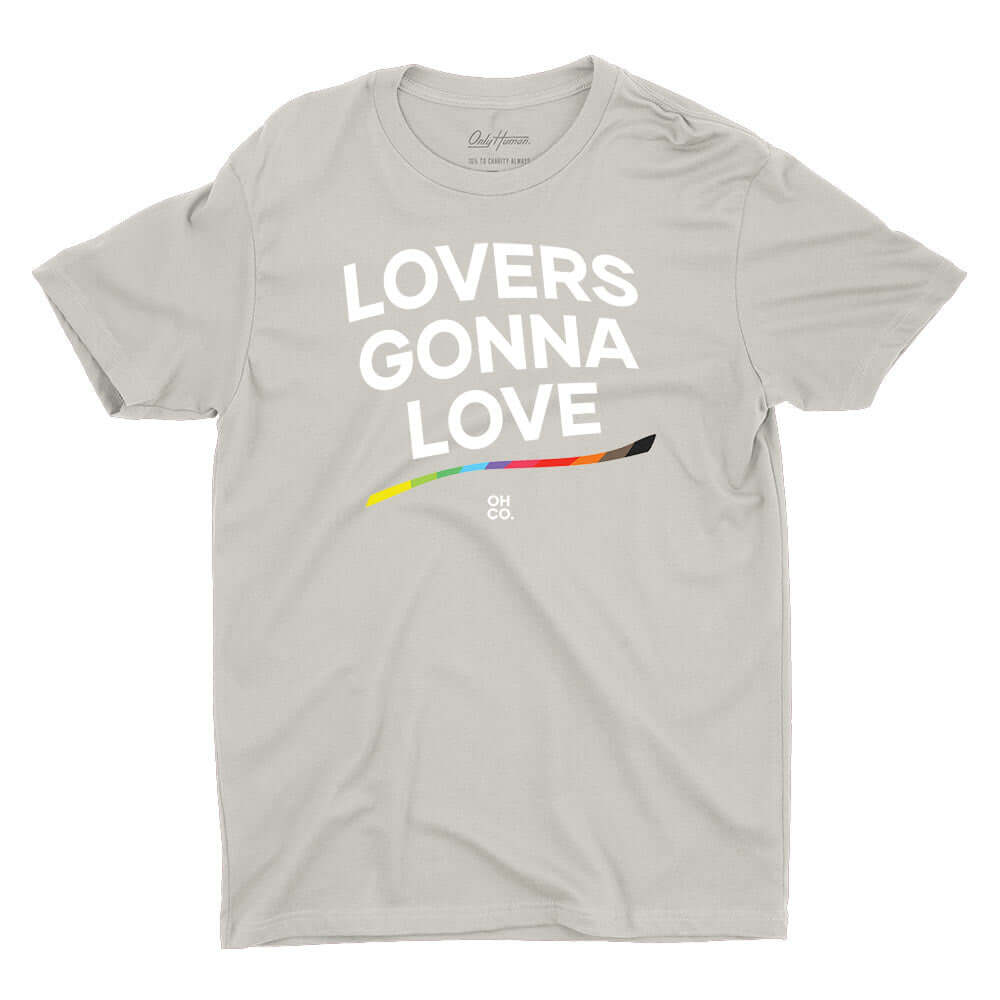 Lovers Gonna Love tee - Only Human