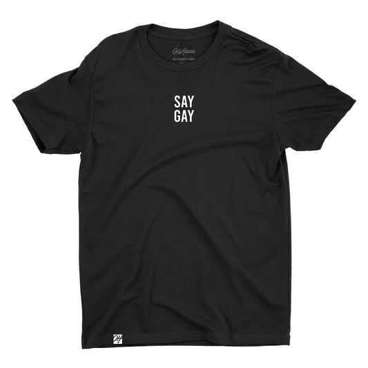 Say Gay Tee