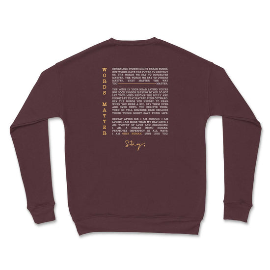 Stay; 2021 Words Matter Crewneck Sweater - Only Human