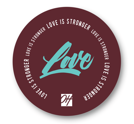 Love Is Stronger Sticker - Only Human